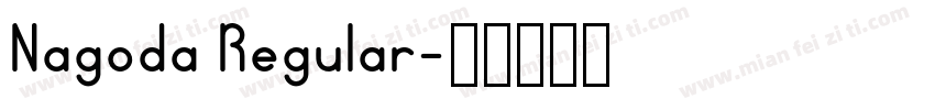 Nagoda Regular字体转换